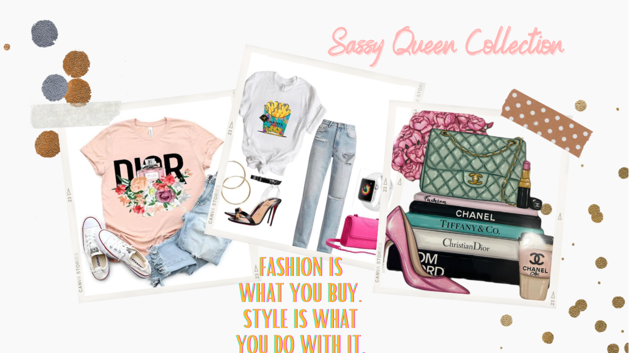 Sassy Queen’s Collection